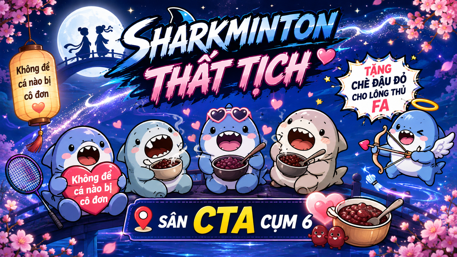 Sharkminton Thất Tịch
